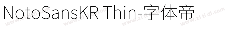 NotoSansKR Thin字体转换